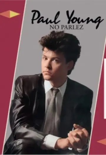 Paul Young | No Parlez постер